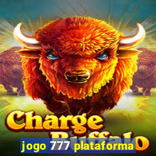 jogo 777 plataforma